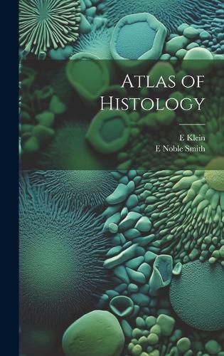 Cover image for Atlas of Histology