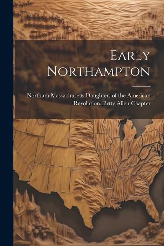 Cover image for Early Northampton