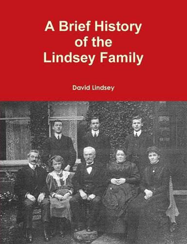 Cover image for A Brief History of the Lindsey Family