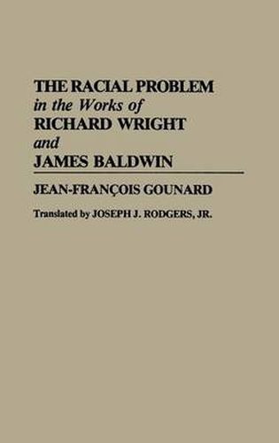 The Racial Problem in the Works of Richard Wright and James Baldwin