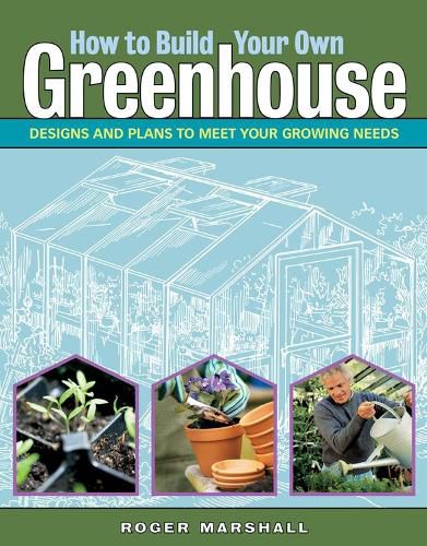 Cover image for How to Build Your Own Greenhouse