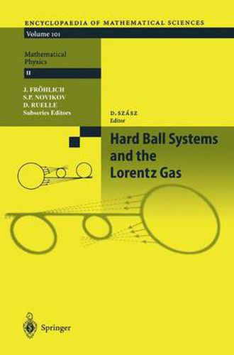 Cover image for Hard Ball Systems and the Lorentz Gas