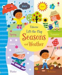 Cover image for Lift-the-Flap Seasons and Weather