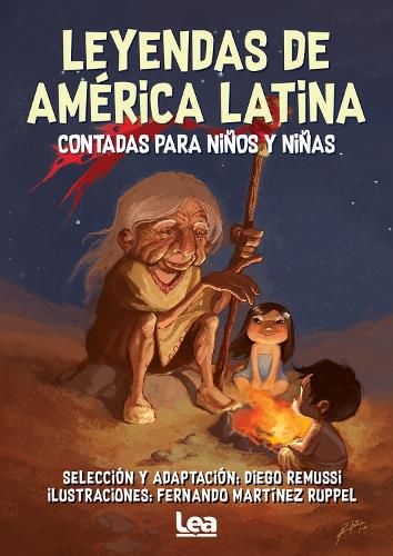 Cover image for Leyendas de America Latina contadas para nios y nias