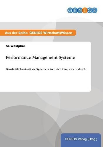 Cover image for Performance Management Systeme: Ganzheitlich orientierte Systeme setzen sich immer mehr durch