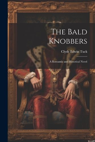 Cover image for The Bald Knobbers