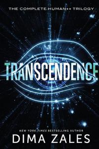 Cover image for Transcendence: The Complete Human++ Trilogy