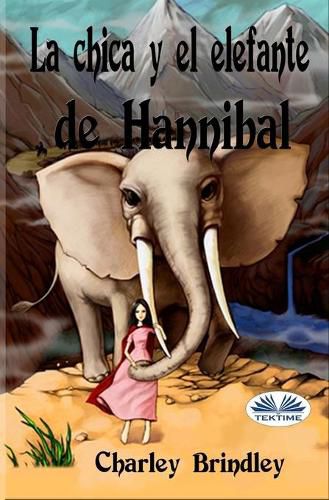 Cover image for La Chica y el Elefante de Hannibal: Tin Tin Ban Sunia