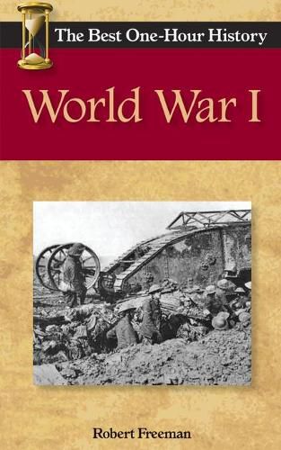 Cover image for World War I: The Best One-Hour History