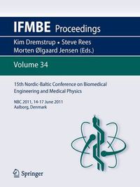 Cover image for 15th Nordic-Baltic Conference on Biomedical Engineering and Medical Physics: NBC 2011. 14-17 June 2011. Aalborg, Denmark
