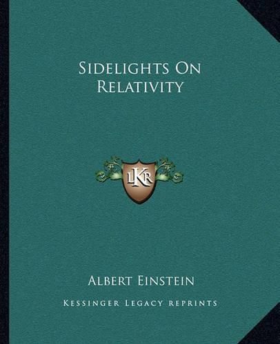 Cover image for Sidelights on Relativity