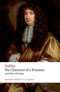 Cover image for The Character of a Trimmer and Other Writings