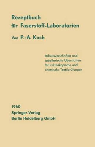 Cover image for Rezeptbuch fur Faserstoff-Laboratorien: Mikroskopische und chemische Textiluntersuchungen