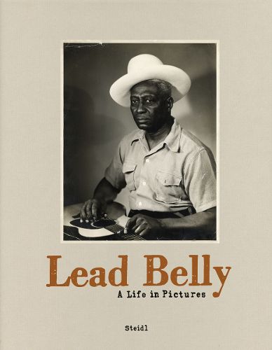 Cover image for Lead Belly: A Life in Pictures