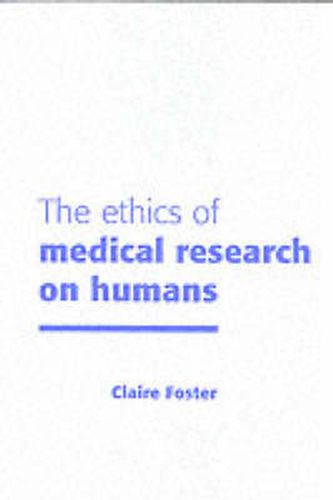 Cover image for The Ethics of Medical Research on Humans