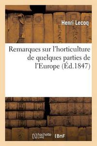 Cover image for Remarques Sur l'Horticulture de Quelques Parties de l'Europe