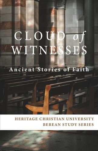 Cover image for Cloud of Witnesses: Ancient Stories of Faith