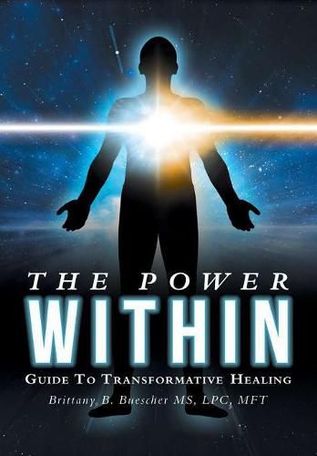 Cover image for The Power Within: Guide to Transformative Healing