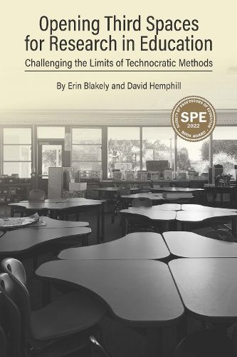 Cover image for Opening Third Spaces for Research in Education: Challenging the Limits of Technocratic Methods