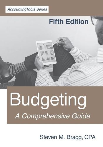 Cover image for Budgeting: Fifth Edition: A Comprehensive Guide