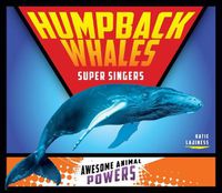 Cover image for Humpback Whales: Super Singers