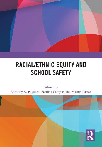Cover image for Racial/Ethnic Equity and School Safety
