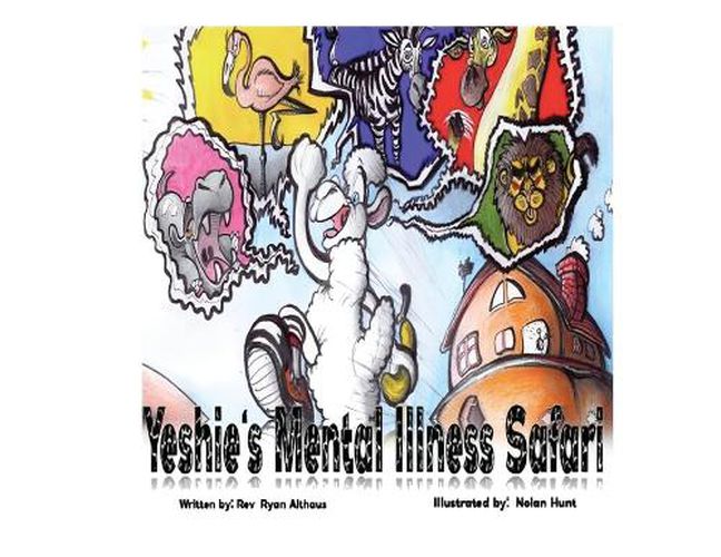 Cover image for Yeshie's Mental Illness Safari