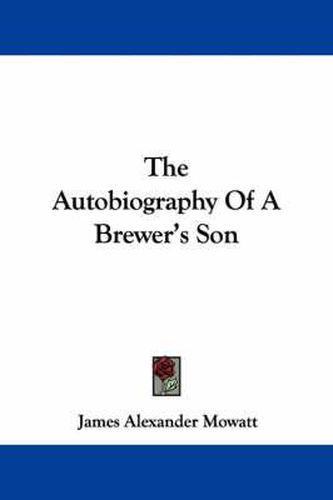 Cover image for The Autobiography of a Brewer's Son