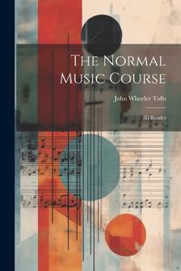 Cover image for The Normal Music Course