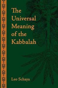 Cover image for The Universal Meaning of the Kabbalah