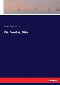 Cover image for Via, Veritas, Vita