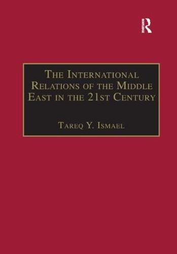 Cover image for The International Relations of the Middle East in the 21st Century: Patterns of Continuity and Change