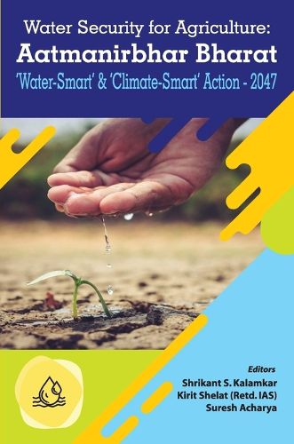 Cover image for Water Scarcity for Agriculture--Atma Nirbhar Farmers