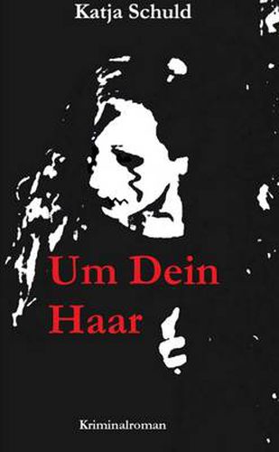 Cover image for Um Dein Haar