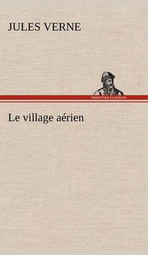 Le village aerien