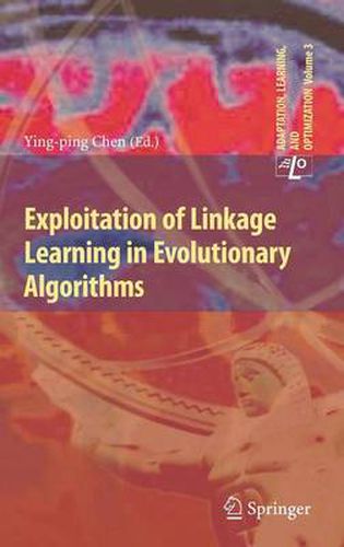 Cover image for Exploitation of Linkage Learning in Evolutionary Algorithms
