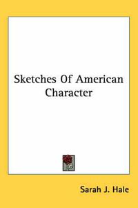 Cover image for Sketches of American Character