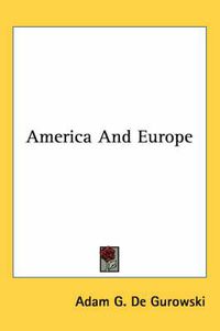 Cover image for America and Europe