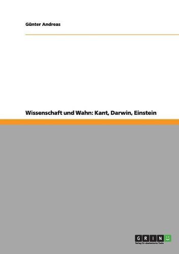 Cover image for Wissenschaft Und Wahn: Kant, Darwin, Einstein