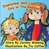 Cover image for Daelynne & Lauren: Day in the Garden