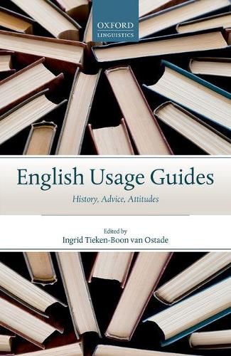 Cover image for English Usage Guides: History, Advice, Attitudes