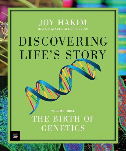 Cover image for Discovering Life's Story: The Birth of Genetics