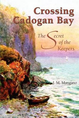 Cover image for Crossing Cadogan Bay: The Secret of the Keepers