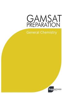 Cover image for GAMSAT Preparation General Chemistry