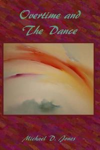 Cover image for Overtime and The Dance