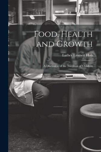 Food, Health and Growth