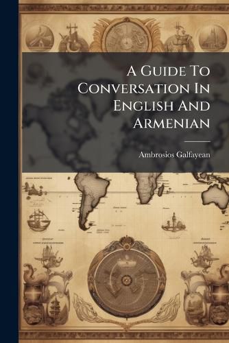 Cover image for A Guide To Conversation In English And Armenian