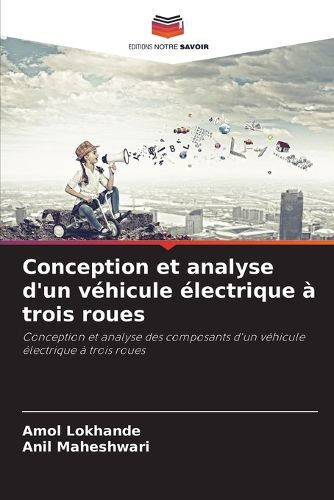 Cover image for Conception et analyse d'un vehicule electrique a trois roues