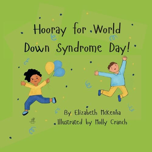 Cover image for Hooray for World Down Syndrome Day!