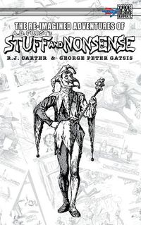 Cover image for The Re-Imagined Adventures of A.B. Frost's Stuff and Nonsense